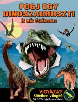 Könyv borító - Fogj egy dinoszauruszt! – És más őslényeket