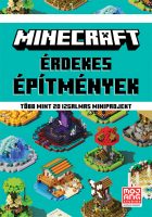 Könyv borító - Minecraft: Érdekes építmények – Több mint 20 izgalmas miniprojekt
