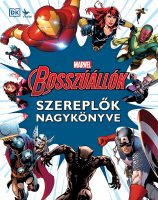 Könyv borító - Marvel: Bosszúállók – Szereplők nagykönyve