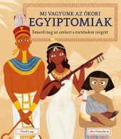 Könyv borító - Mi vagyunk az ókori egyiptomiak